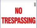 NO TRESPASSING SIGN